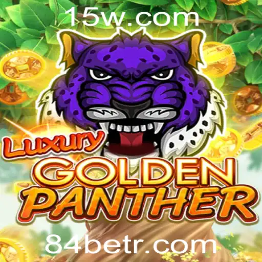 Descubra o Fascinante Mundo do LuxuriousGoldenPanther: Atraia a Sorte com 84bet