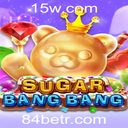 Descubra o Fascinante Mundo de SUGARBANGBANG com 84bet
